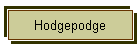 Hodgepodge