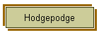 Hodgepodge