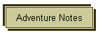 Adventure Notes